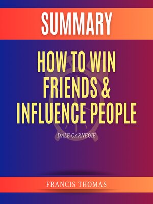cover image of Summary of How to Win Friends & Influence People by Dale Carnegie